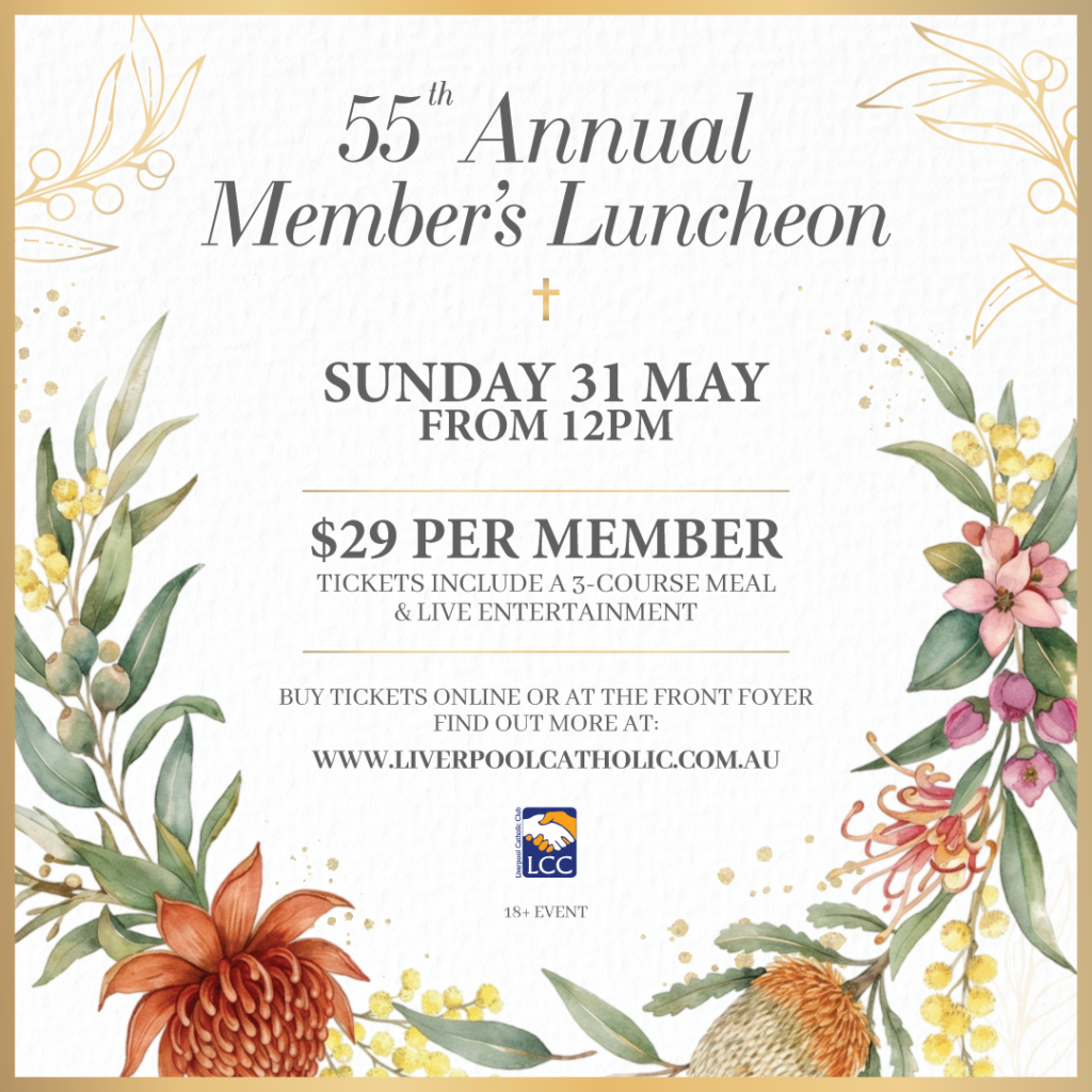 Floral invitation for the 55th Annual Member’s Luncheon on Sunday, 31 May at 12pm. $29 per member includes 3-course meal and entertainment. Event held by LCC.