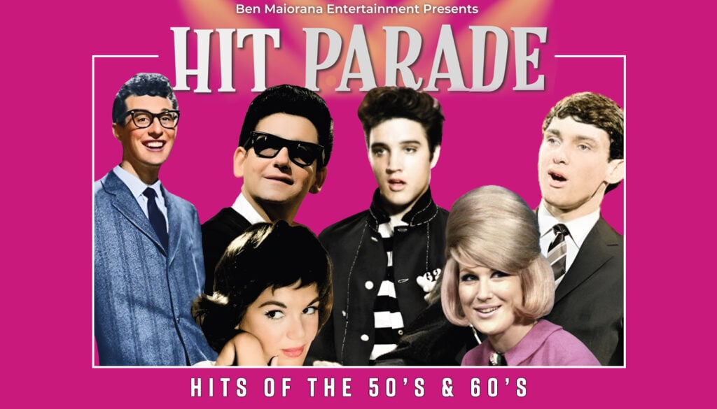 Six performers in retro attire are pictured under the title "Hit Parade," with a tagline reading "Hits of the 50's & 60's" on a pink background.
