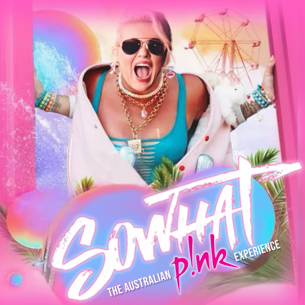 Person with short pink hair and sunglasses leans out of a window with a playful expression; colorful graphics and text read "Sowhat p!nk The Australian Experience.