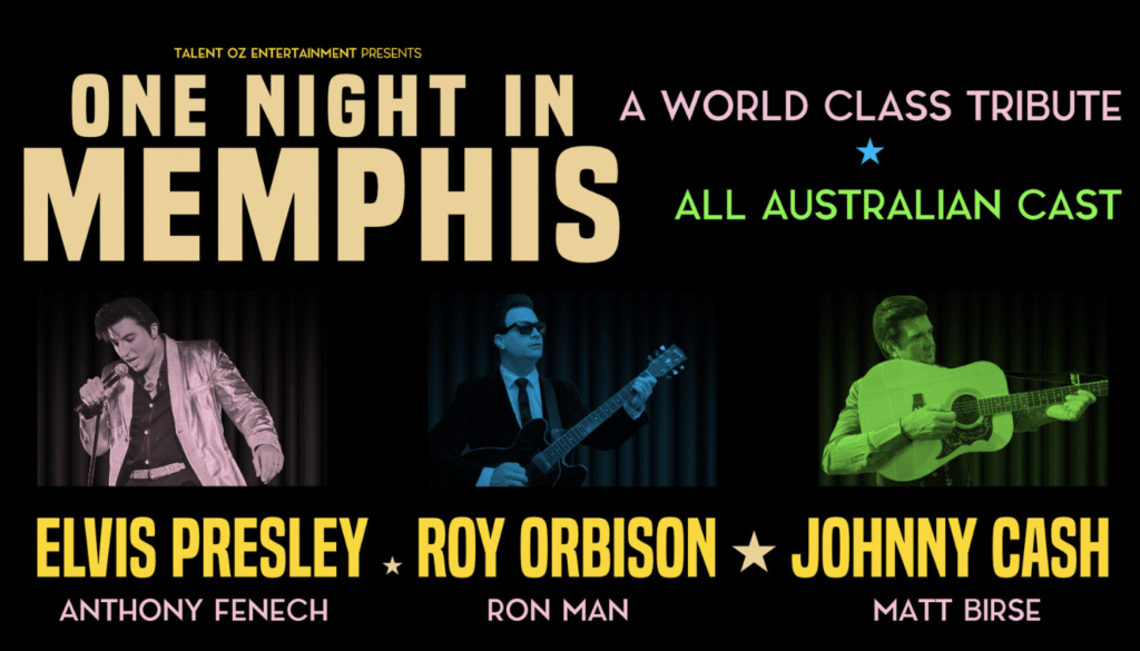 Promotional poster for "One Night in Memphis," featuring images of tribute artists for Elvis Presley, Roy Orbison, and Johnny Cash, with event and cast details.