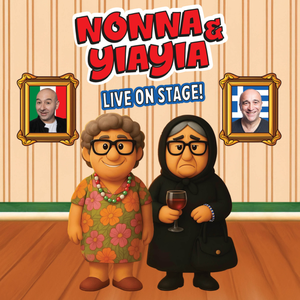 Two cartoon grandmothers stand side by side; one holds wine. Portraits of two men are framed on the wall behind them, with "Nonna & Yiayia Live On Stage!" written above.