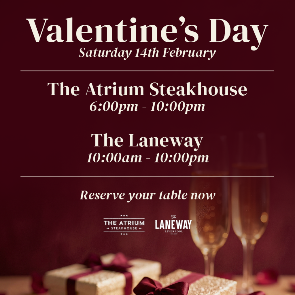 Valentine’s Day dining event details for The Atrium Steakhouse and The Laneway, with gift boxes, rose petals, and champagne glasses in the background.