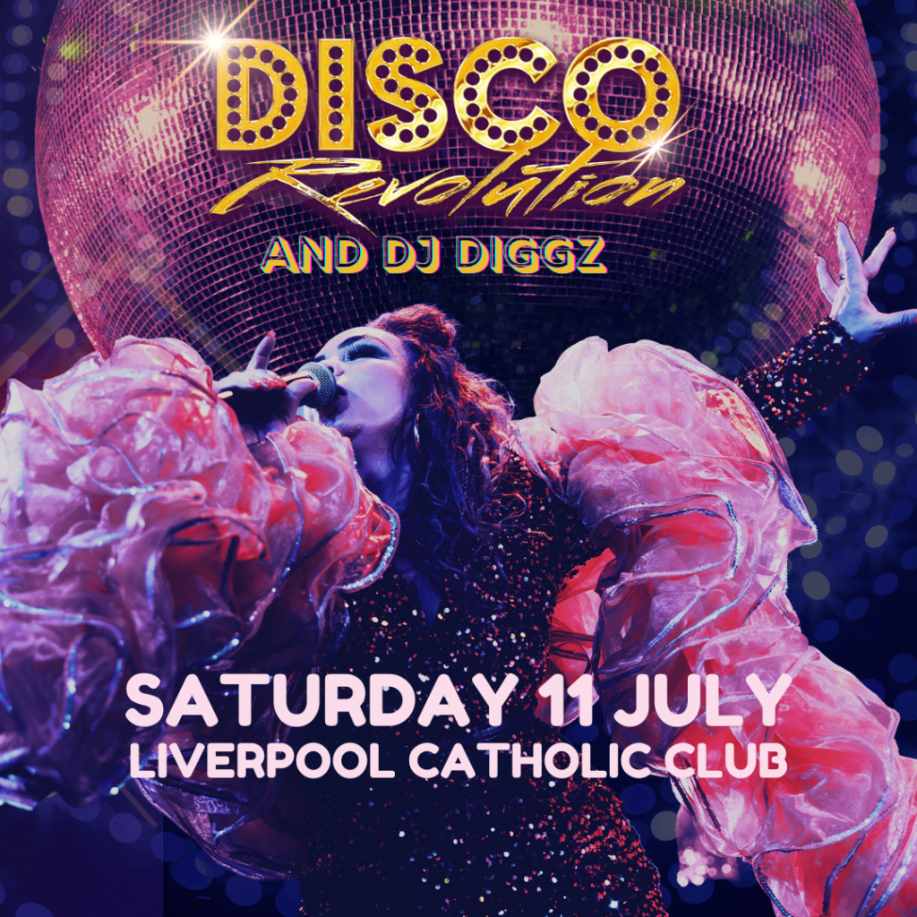 Performer in vibrant costume singing under a large disco ball; text reads “Disco Revolution and DJ Diggz, Saturday 11 July, Liverpool Catholic Club.”.