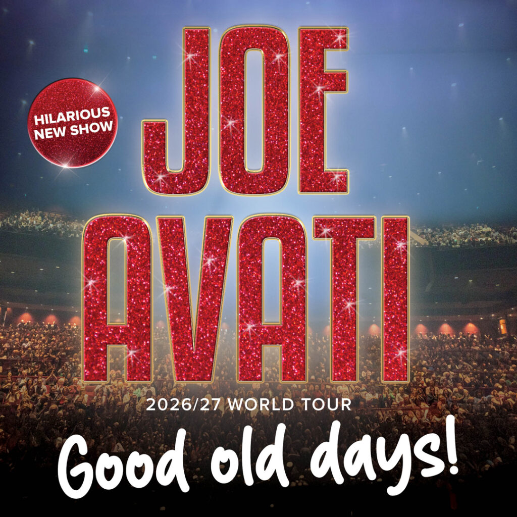 Promotional poster for Joe Avati's 2026/27 world tour "Good Old Days!", featuring bold red glittery text, an audience-filled theater, and a "Hilarious New Show" badge.