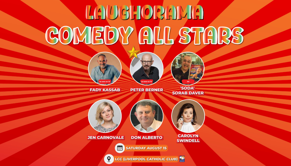 Event poster for "Laughorama Comedy All Stars" featuring photos of six comedians, event date Saturday August 15, and location LCC (Liverpool Catholic Club).