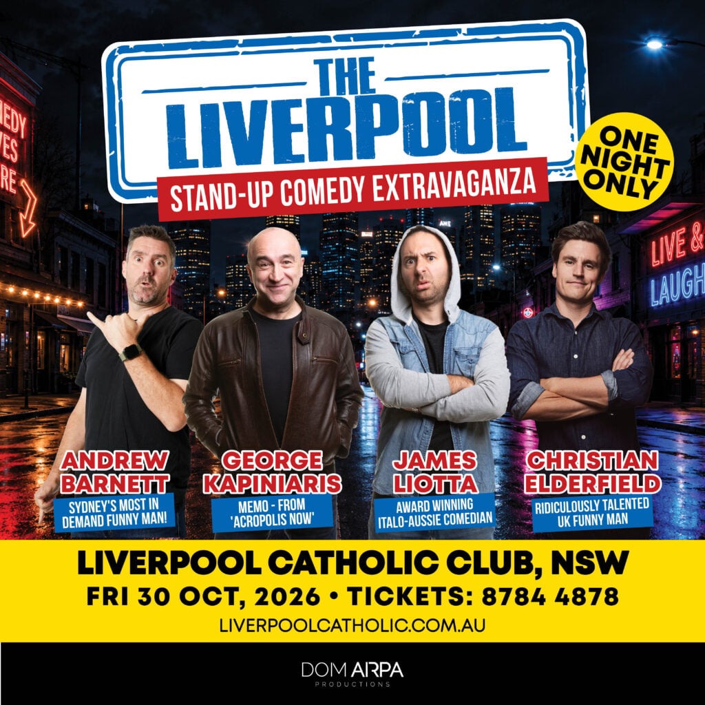 Promotional poster for "The Liverpool Stand-Up Comedy Extravaganza" featuring four comedians, event date October 30, 2026, at Liverpool Catholic Club, NSW, with ticket information.